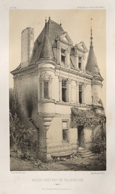 Architecture Pittoresque ou Monuments des XVeme et XVIeme Siecles: Chateaux De France des XV et XVI Siecles: Pl. 9, Ancien Chateau de Villeneuve (Yonne) - Victor Petit