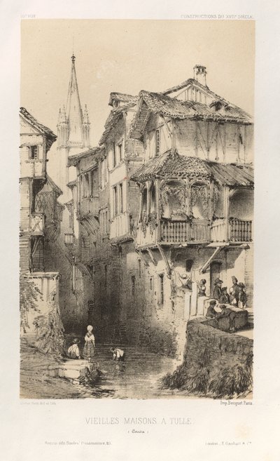 Architecture Pittoresque ou Monuments des XVeme et XVIeme Siecles: Chateaux De France des XV et XVI Siecles: Pl. 10, Vielles Maisons A Tulle (Correze) - Victor Petit