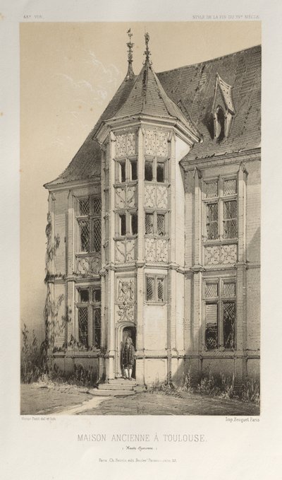 Pl. 43, Maison Ancienne à Toulouse Haute-Garonne, 1860 - Victor Petit