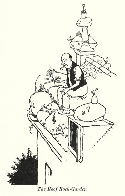 Le Jardin de Rocaille sur le Toit - William Heath Robinson