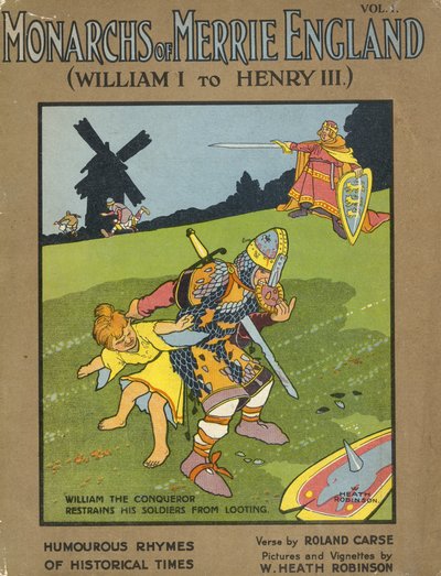 Guillaume le Conquérant empêche ses soldats de piller - William Heath Robinson