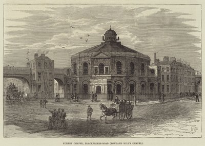 Chapelle de Surrey, Blackfriars-Road, Chapelle de Rowland Hill - William Henry Pike