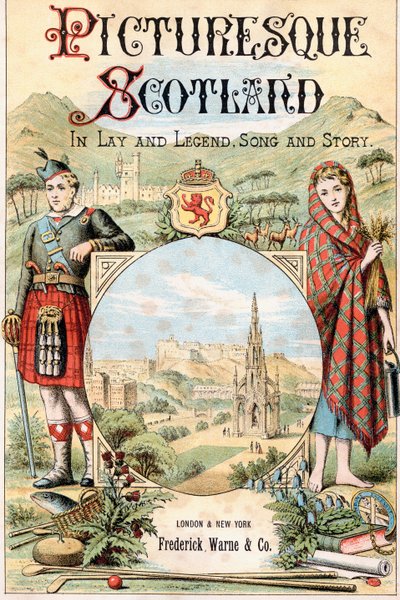 Frontispice du livre Picturesque Scotland Its Romantic Scenes and Historical Associations - . .