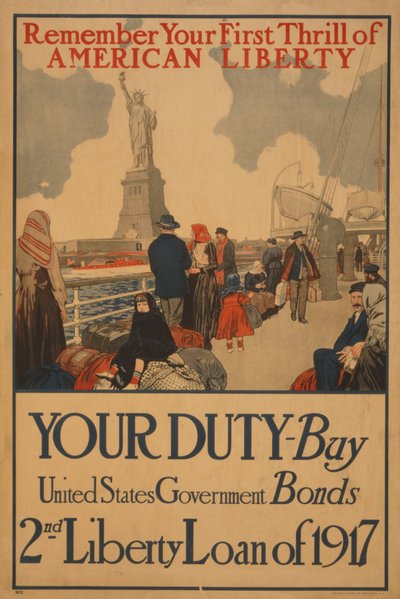 Souvenez-vous de votre premier frisson de liberté américaine, votre devoir, achetez des obligations du gouvernement des États-Unis, 2e emprunt de la liberté de 1917 - . .