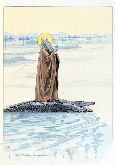 Illustration du livre « A la gloire des bêtes »: Saint Pacôme et les crocodiles - pseudonym for Onfray de Breville Jacques Job