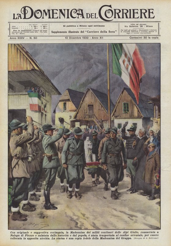 Avec une cérémonie originale et suggestive, la Madonnina des soldats frontaliers des Alpes Juliennes ? - Achille Beltrame