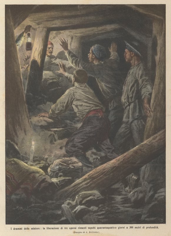 Les drames des mines, la libération de trois ouvriers restés ensevelis quarante-quatre jours à 300 mètres - Achille Beltrame