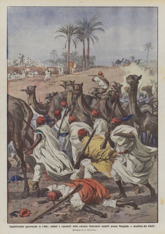 Inquiétudes guerrières en Libye, soldats et chameaux de la colonne Gianinazzi attaqués près de - Achille Beltrame
