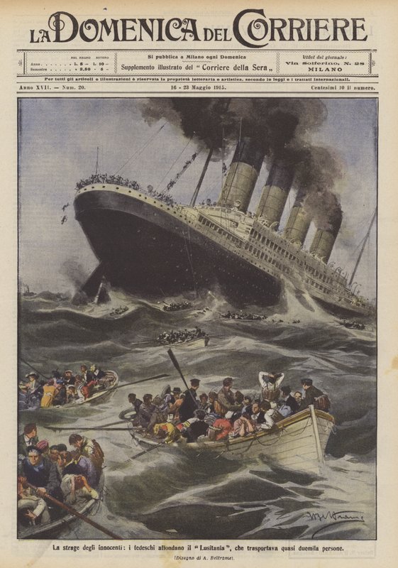 Le massacre des innocents, les Allemands coulent le Lusitania, qui transportait près de deux mille personnes - Achille Beltrame