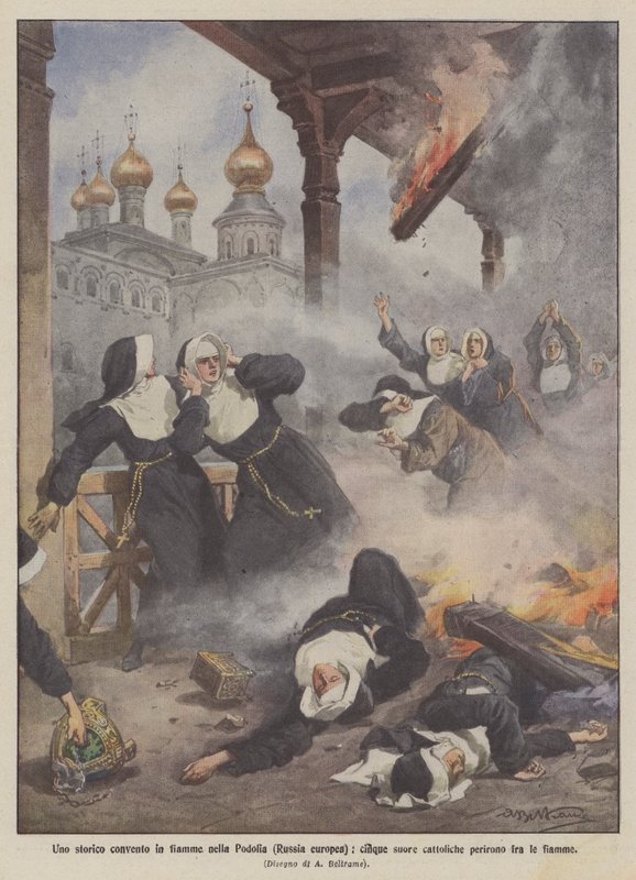 Un couvent historique en flammes en Podolie (Russie européenne), cinq religieuses catholiques périssent dans les flammes - Achille Beltrame