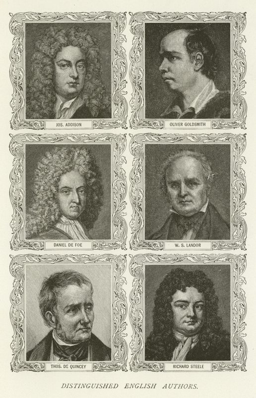 Auteurs anglais distingués, Joseph Addison, Oliver Goldsmith, Daniel Defoe, W. S. Landor, Thomas De Quincey, Richard Steele - American School