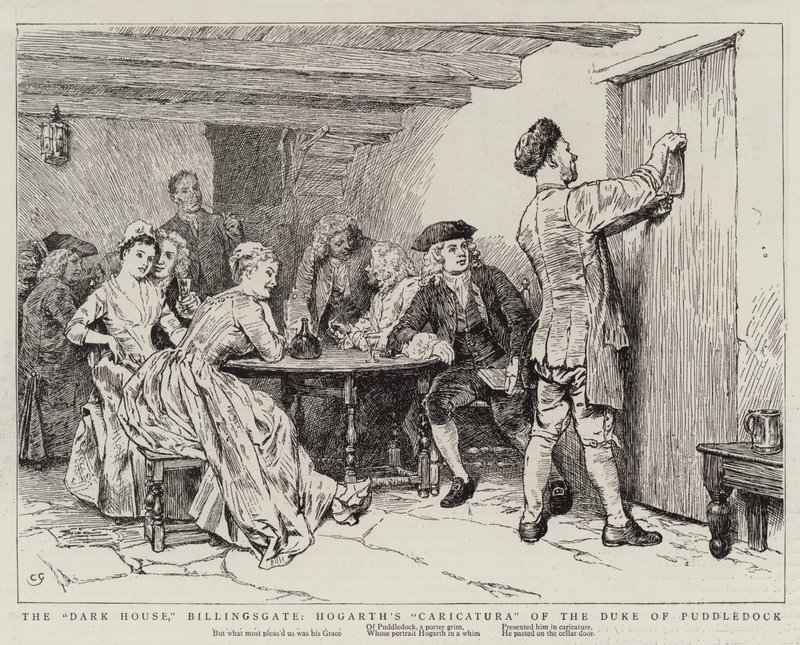 La Maison Sombre, Billingsgate, Caricatura de Hogarth du Duc de Puddledock - Charles Green