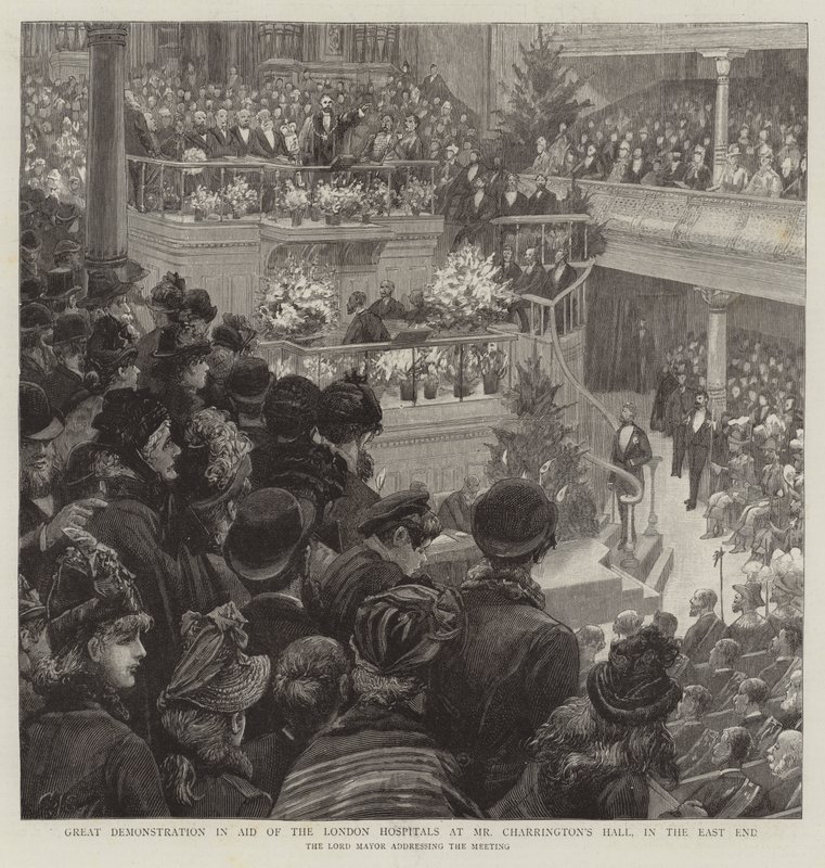 Grande démonstration en faveur des hôpitaux de Londres à la salle de M. Charrington, dans l