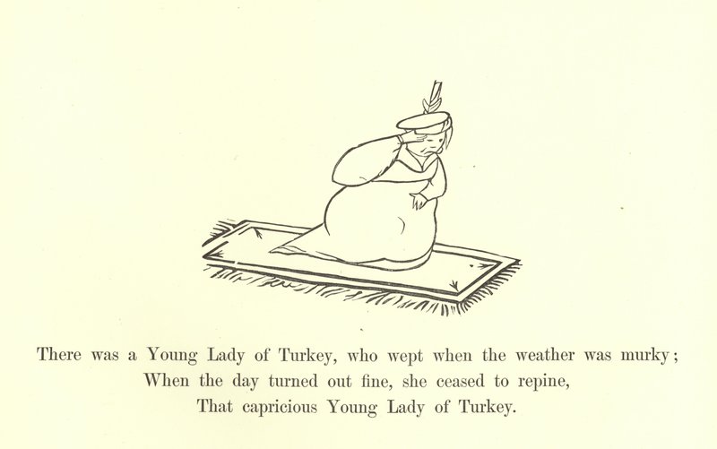 Il y avait une jeune dame de Turquie, qui pleurait quand le temps était sombre - Edward Lear
