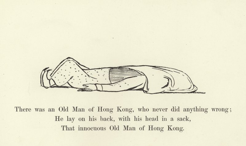 Il y avait un vieil homme de Hong Kong, qui ne faisait jamais rien de mal - Edward Lear
