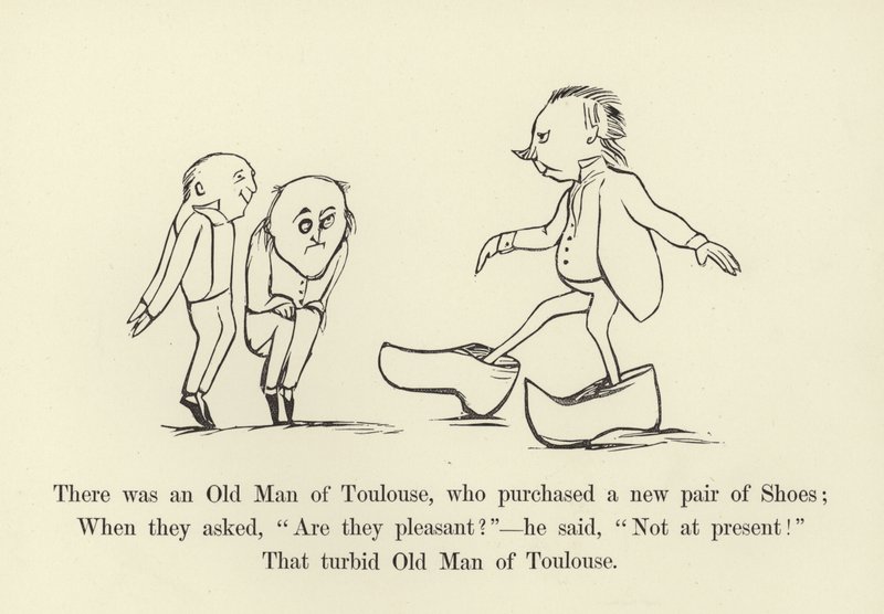 Il y avait un vieil homme de Toulouse, qui acheta une nouvelle paire de chaussures - Edward Lear