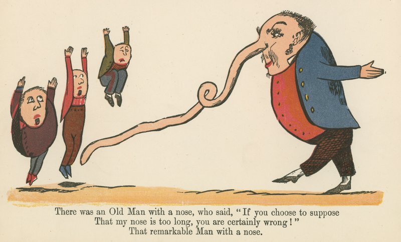 Il y avait un vieil homme avec un nez, qui disait, 