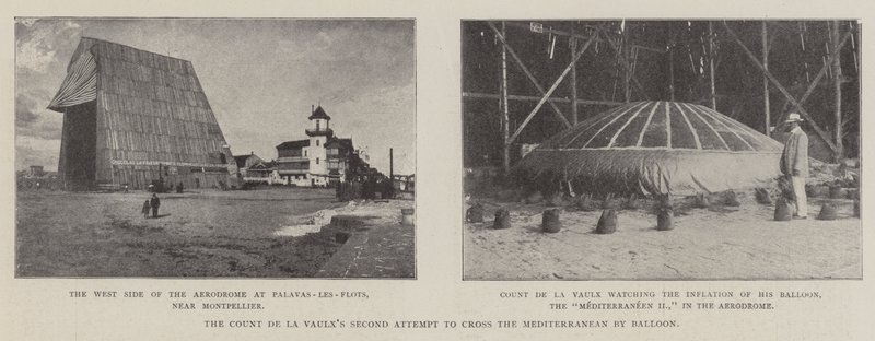 La deuxième tentative du comte De La Vaulx de traverser la Méditerranée en ballon - English Photographer
