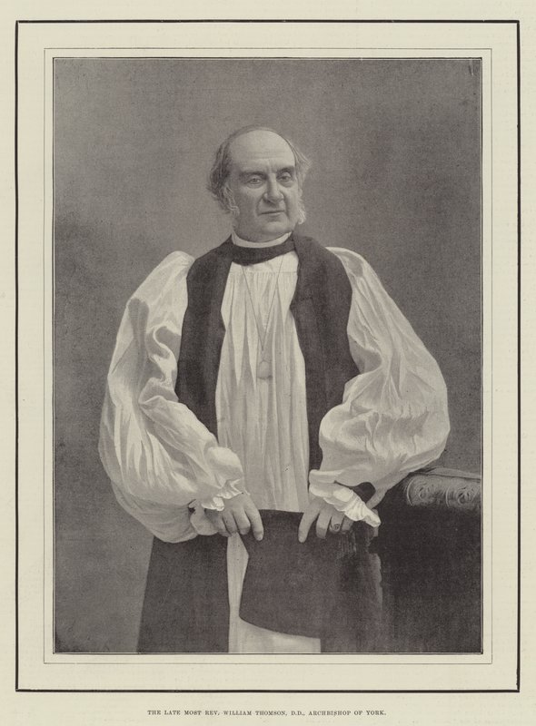 Le défunt Très Révérend William Thomson, DD, archevêque d