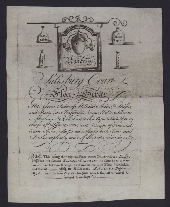 Publicité pour Roberts, marchands de tissus, Salisbury Court, Fleet Street, Londres, où le Dr Anthony Daffy a préparé son Elixir Salutis - English School