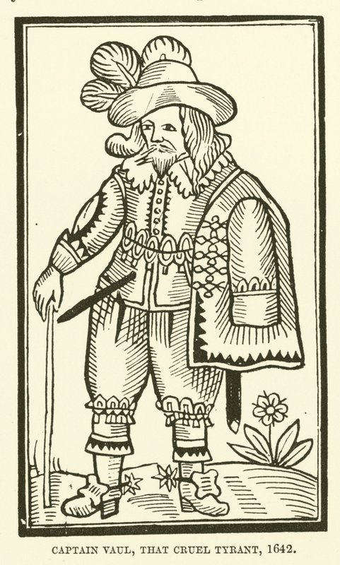 Capitaine Vaul, ce tyran cruel, 1642 - English School