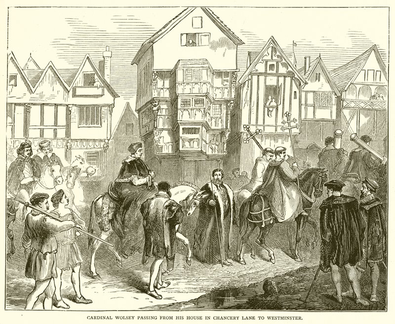 Le cardinal Wolsey passant de sa maison de Chancery Lane à Westminster - English School