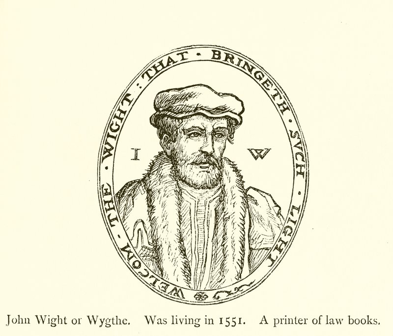 John Wight ou Wygthe, vivant en 1551, imprimeur de livres de droit - English School