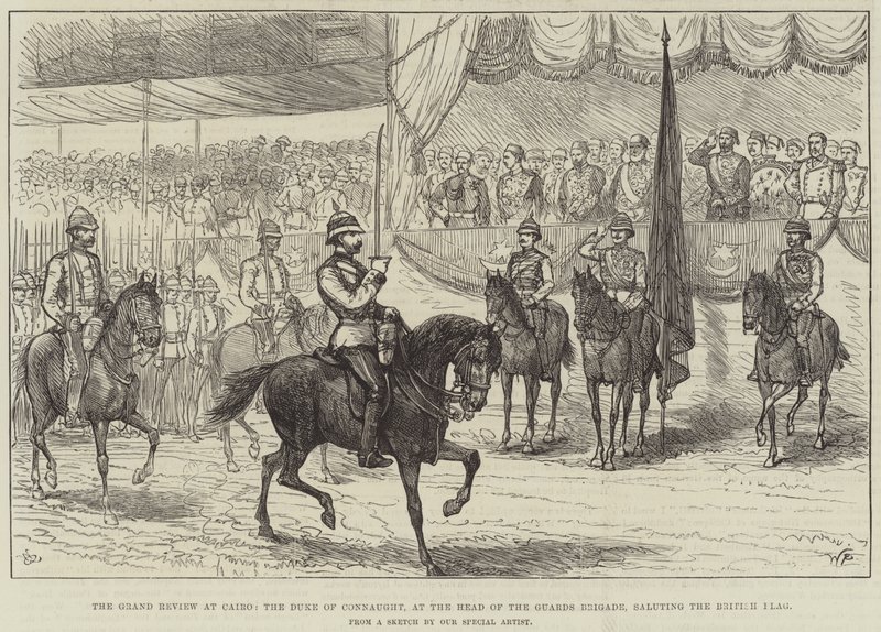 La grande revue au Caire, le duc de Connaught, à la tête de la brigade des gardes, saluant le drapeau britannique (gravure) - English School
