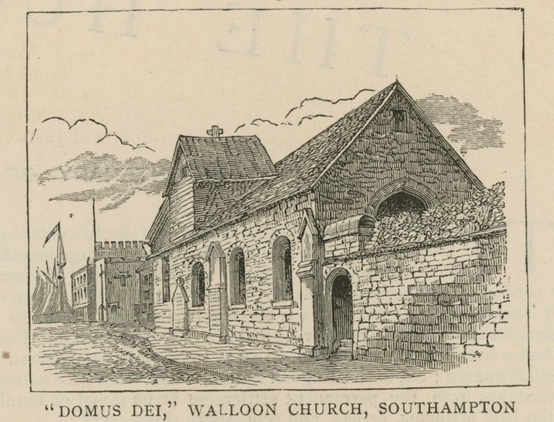 Les Huguenots en Angleterre : Domus Dei, église wallonne, Southampton - English School