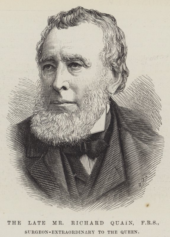 Feu M. Richard Quain, FRS, Chirurgien Extraordinaire de la Reine - English School