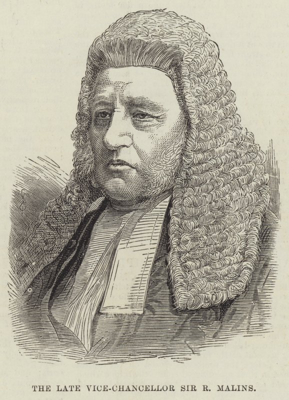 Feu le vice-chancelier Sir R Malins - English School