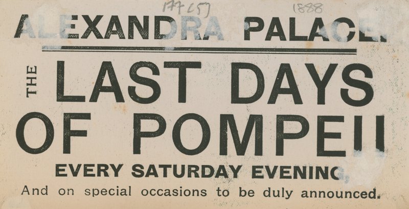 Billet pour Les Derniers Jours de Pompéi au Alexandra Palace - English School