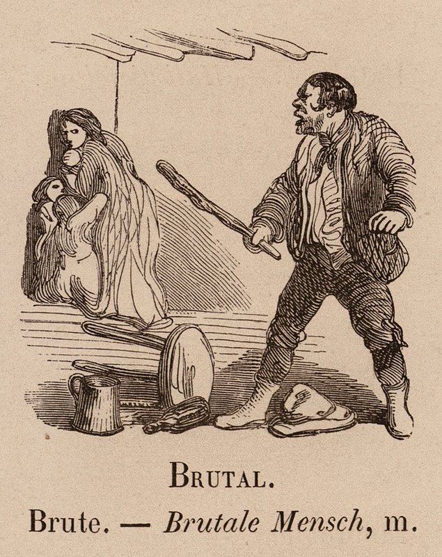 Le Vocabulaire Illustré : Brutal ; Brute ; Brutale Mensch (gravure) - European School