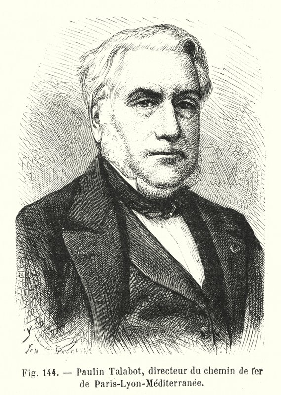 Paulin Talabot, directeur du chemin de fer de Paris-Lyon-Méditerranée (gravure) - European School
