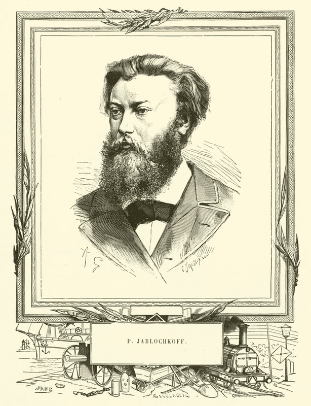 P. Jablochkoff - French School