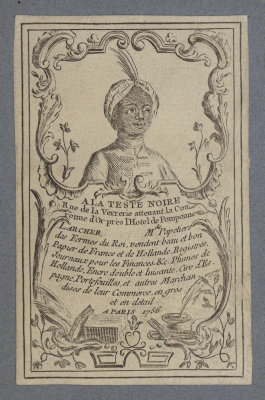 Publicité pour A la Teste Noire papetiers, Paris, 1756 - French School