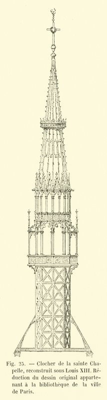 Clocher de la Sainte-Chapelle, reconstruit sous Louis XIII, réduction du dessin original appartenant à la bibliothèque de la ville de Paris - French School