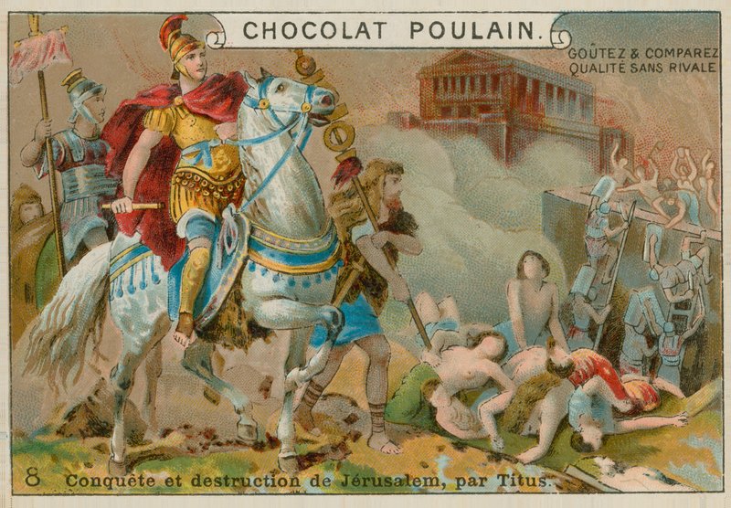 Destruction de Jérusalem par Titus, carte de commerce Chocolat Poulain - French School