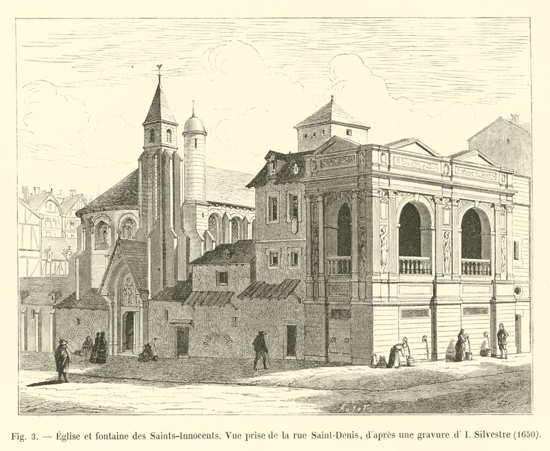 Église et fontaine des Saints-Innocents, Vue prise de la rue Saint-Denis, d