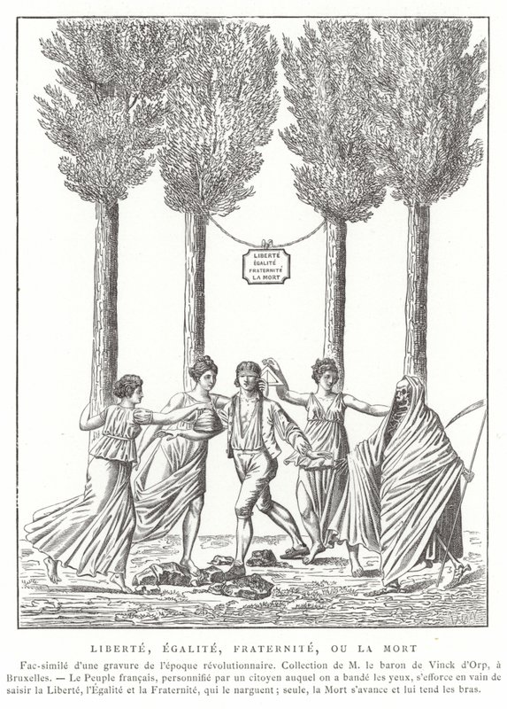 Liberté, égalité, fraternité ou la mort - French School
