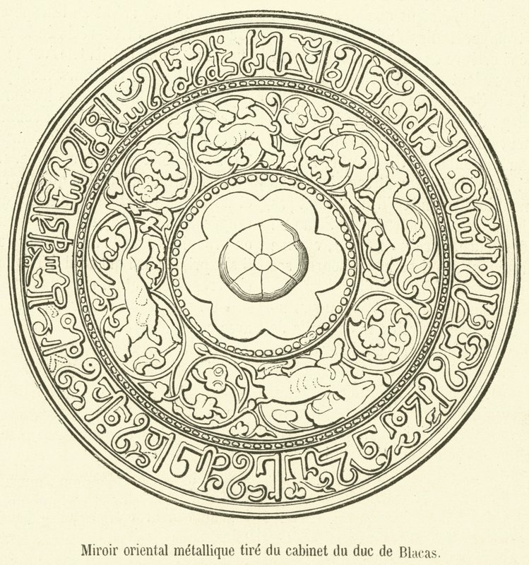 Miroir oriental métallique tiré du cabinet du duc de Blacas - French School