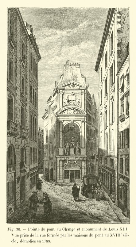 Pointe du pont au Change et monument de Louis XIII, Vue prise de la rue formée par les maisons du pont au XVIIIe siècle, démolies en 1788 - French School