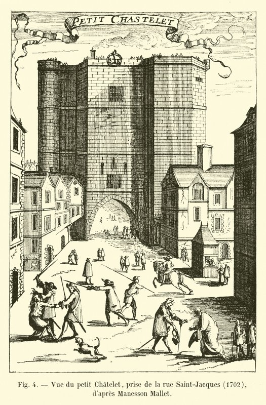 Vue du petit Châtelet, prise de la rue Saint-Jacques, 1702, d