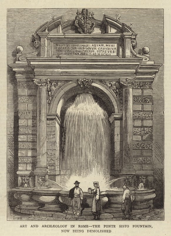 Art et archéologie à Rome, la fontaine du Ponte Sisto, maintenant démolie - Henry William Brewer