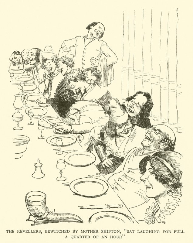 Les Fêtards, Envoûtés par Mère Shipton, "Riaient Pendant un Bon Quart d