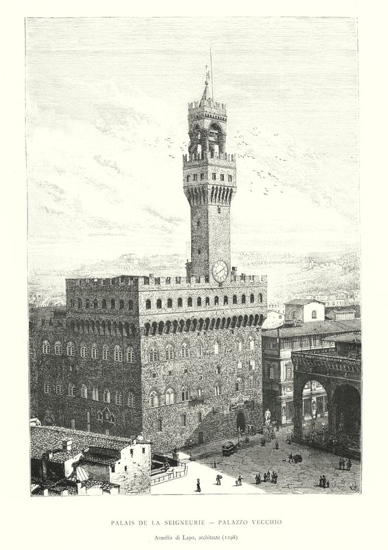 Palais de la Seigneurie, Palazzo Vecchio, Arnolfo di Lapo, architecte - Italian School