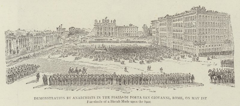 Manifestation des anarchistes sur la Piazza di Porta San Giovanni, Rome, le 1er mai 1891 - James A. Shearman
