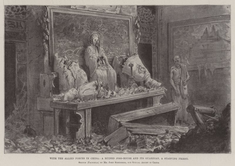 Avec les forces alliées en Chine, une maison de Joss en ruine et son gardien, un prêtre affamé - Johann Nepomuk Schonberg