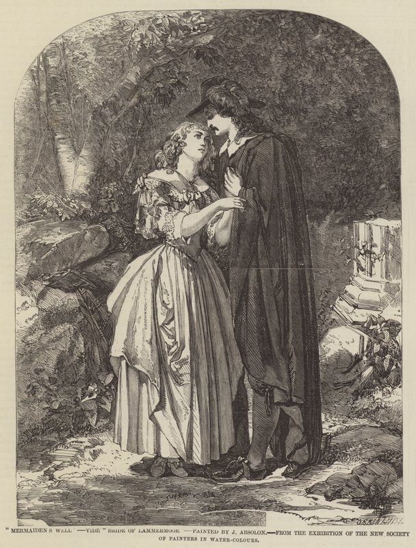 Le Puits de la Sirène, voir La Fiancée de Lammermoor - John Absolon
