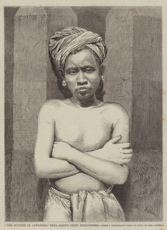 Le boucher de Cawnpore, principal bourreau de Nena Sahib - Julian Portch